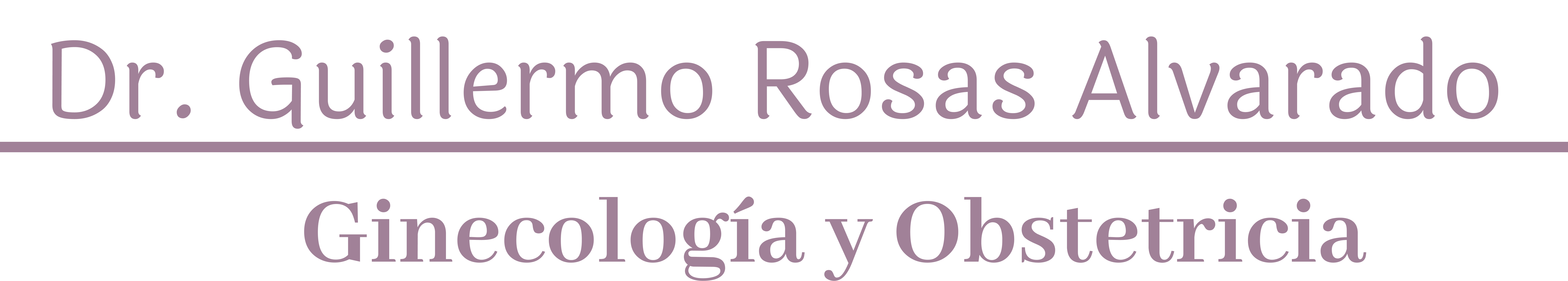 Ginecología y Obstetricia en
                  San Luis Potosí - Dr. Guillermo Rosas Alvarado